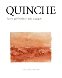 Forêts profondes et rois aveugles : Edmond Quinche