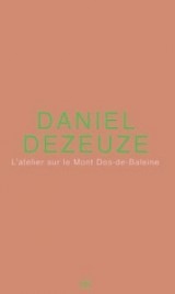 L'atelier sur le Mont Dos-de-Baleine