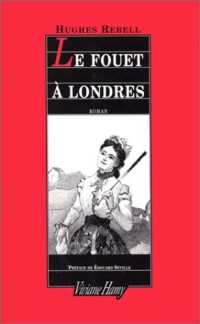 Le Fouet à Londres
