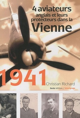 1941 : 4 aviateurs et leurs protecteurs dans la Vienne