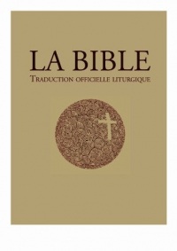 La Bible – traduction officielle liturgique