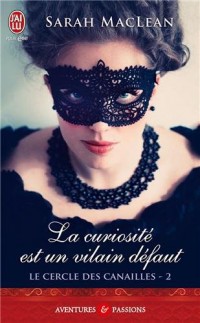 Le cercle des canailles, Tome 2 : La curiosité est un vilain défaut