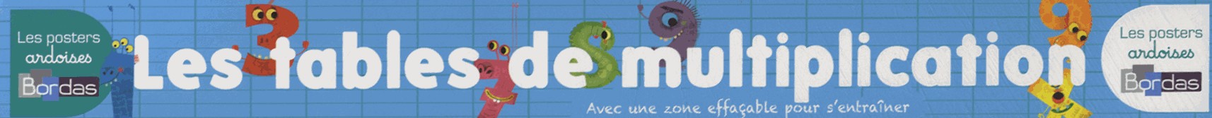 Poster-ardoise - les tables de multiplication