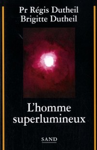 L'homme superlumineux