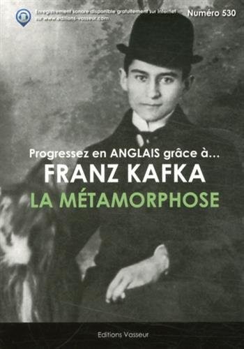 Progressez en anglais grâce à Franz Kafka : La métamorphose