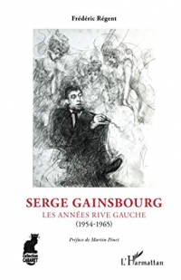 Serge Gainsbourg: Les années rive gauche (1954-1965)