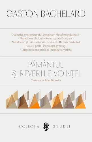 Pamantul si reveriile vointei - Gaston Bachelard