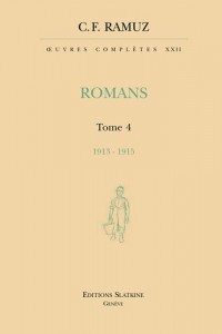 Oeuvres complètes 22. Romans. T4. 1912-1915