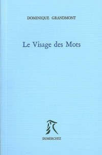 Le visage des mots