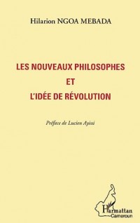 Nouveaux Philosophes et l'Idée de Revolution