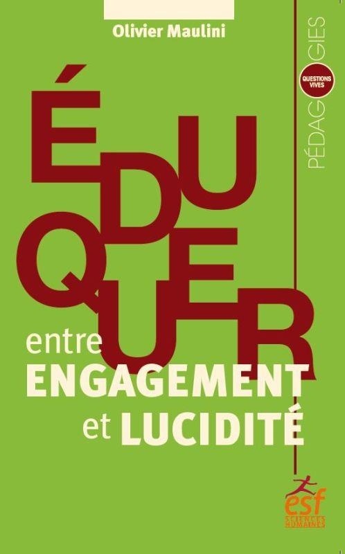 Enseigner, entre engagement et lucidité