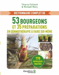 170 pathologies traitées avec 50 bourgeons: 20 préparations de gemmothérapie à faire soi-même