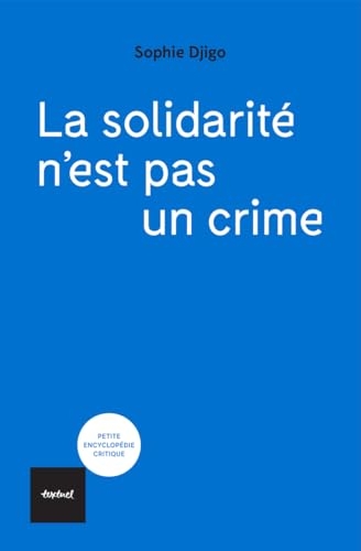 La solidarité n'est pas un crime