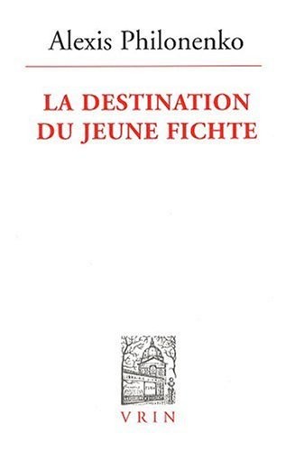 La destination du jeune Fichte