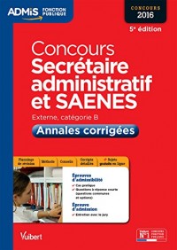 Concours Secrétaire administratif et SAENES - Catégorie B - Annales corrigées - Entraînement - Concours 2016