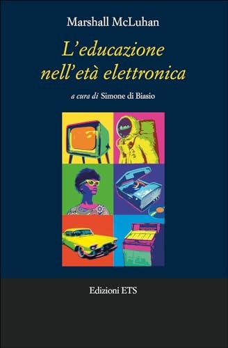 L'educazione nell'età elettronica