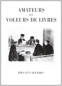 Amateurs et voleurs de livres