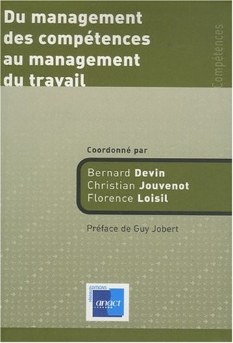 Du management des compétences au management du travail