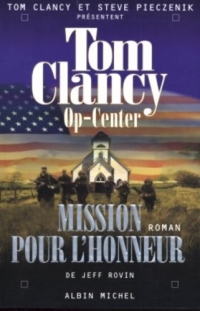 Op-Center, Tome 9 : Mission pour l'honneur