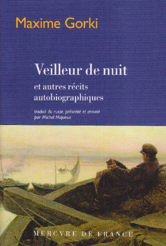Veilleur de nuit et autres récits autobiographiques