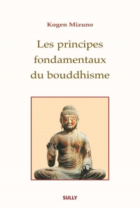 Les principes fondamentaux du bouddhisme