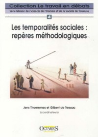 Les temporalités sociales : repères méthodologiques