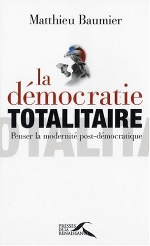 La Démocratie totalitaire