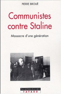Des communistes contre Staline