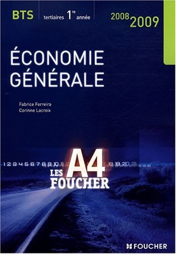 Economie générale BTS tertiaires 1e année (Ancienne Edition)