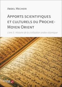 Apports scientifiques et culturels du Proche-Moyen Orient