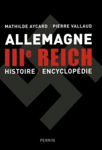 Dictionnaire encyclopédique du IIIe Reich