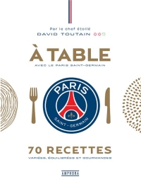 A TABLE AVEC LE PSG