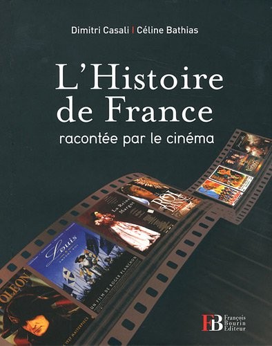 L'Histoire de France : Racontée par le cinéma