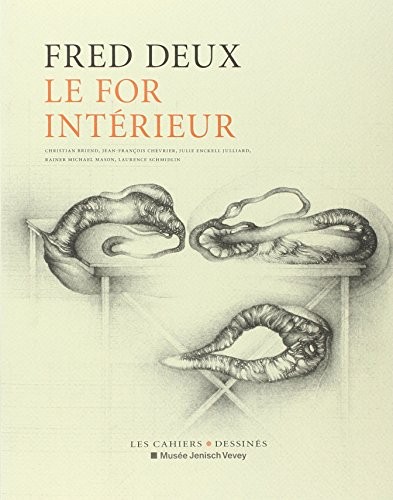Fred Deux : le for intérieur