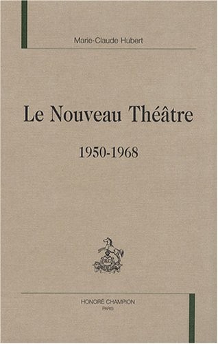 Le nouveau théâtre 1950-1968