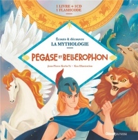 Livre CD La Mythologie - Pégase et Bellérophon