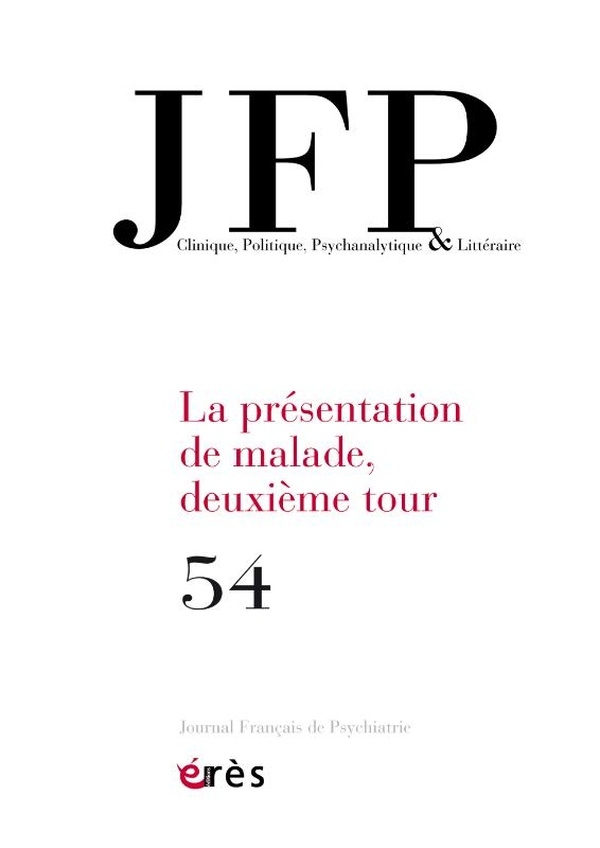 JFP 54 - La présentation de malade, deuxième tour