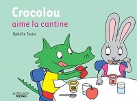 Crocolou aime la cantine