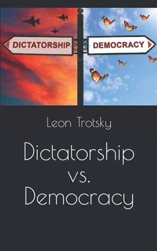 Dictatorship vs. Democracy [9798458682879]