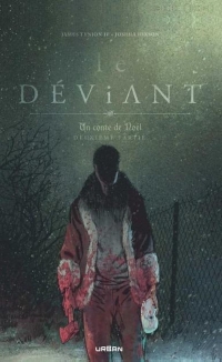 Le Déviant - Un conte de Noël tome 2