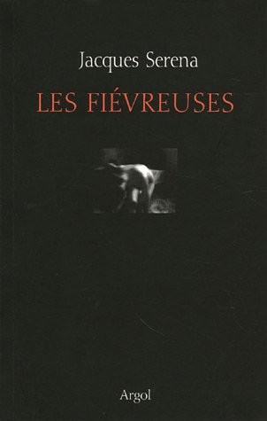 Les fiévreuses