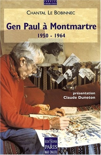 Gen Paul à Montmartre : 1950-1964