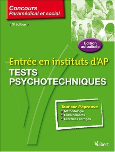 Entrée en instituts d'AP : Tests psychotechniques