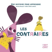 Les contraires - Les petites souris