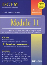 Module 11 Synthèse clinique et thérapeutique : De la plainte du patient à la décision médicale - urgences