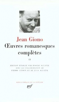 Giono : Oeuvres romanesques complètes, tome 2