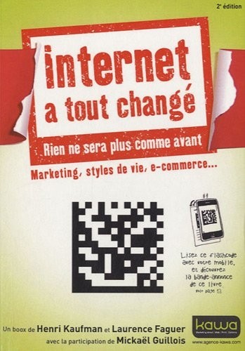 Internet a tout changé; Marketing, styles de vie, e-commerce