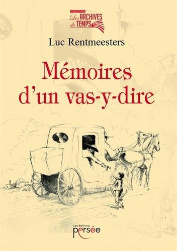 Mémoires d'un vas-y-dire