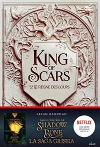 King of Scars, Tome 02: Le règne des loups