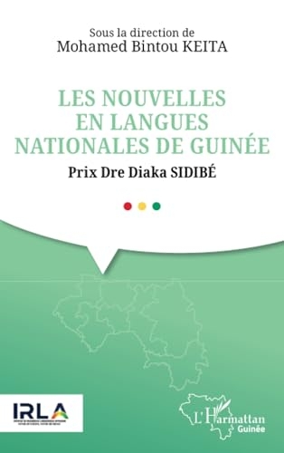 Les nouvelles en langues nationales de Guinée: Prix Dre Diaka SIDIBÉ